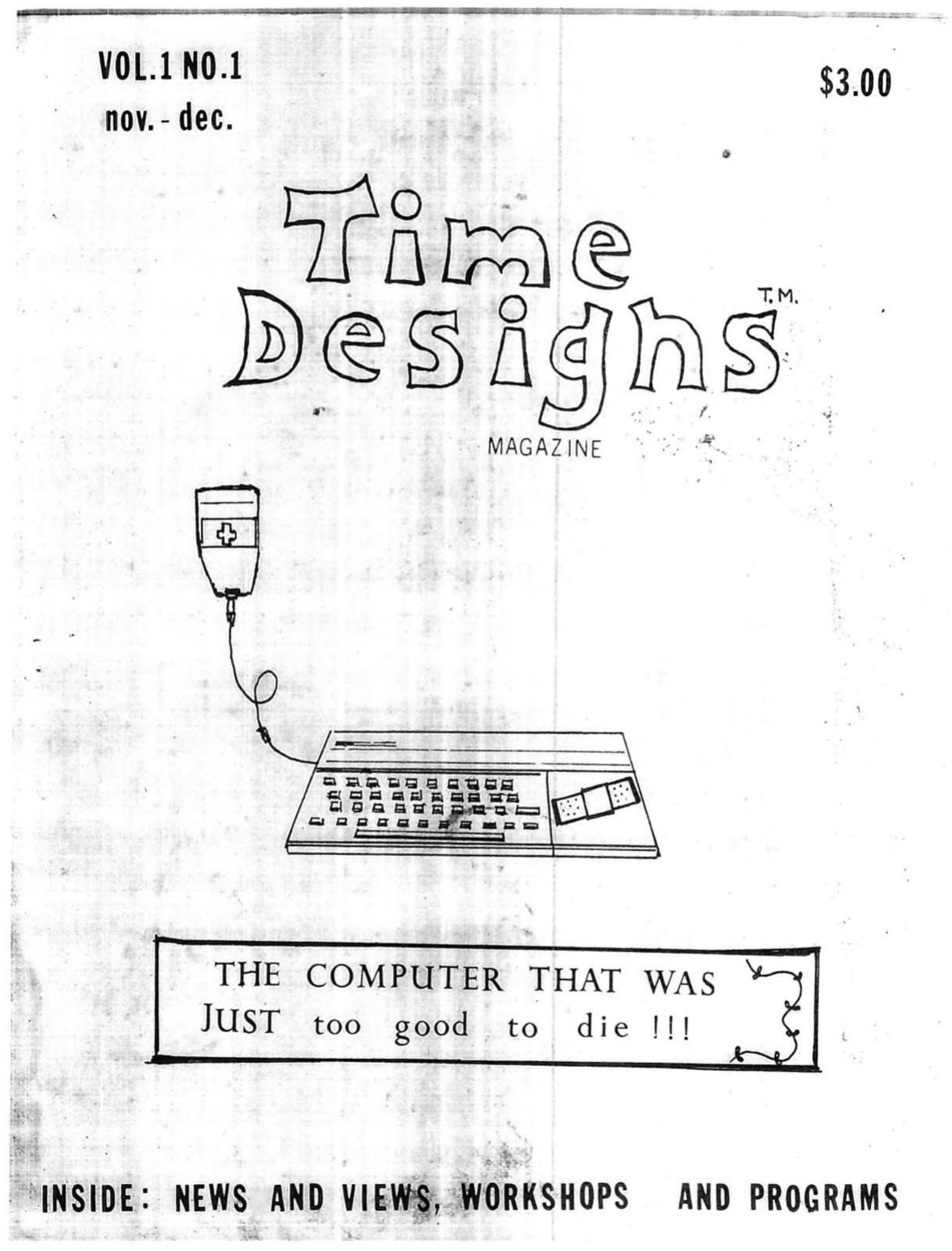 The cover of Time Designs issue 1 shows the TS2068 on life support